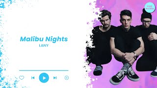 Download Lagu LANY - Malibu Nights Lyrics MP3 Download Lagu LANY - Malibu Nights Lyrics MP3