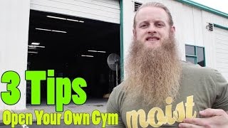 3 Important Tips When Starting Your Own Gym/Business