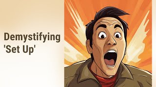 Famous Exploring Phrasal Verbs: Unpacking 'Set Up' Profile