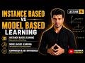 Instance based VS Model based learning | [Free Course] | Lecture 5
