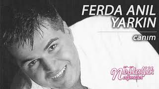 Canım - Ferda Anıl Yarkın 1995 / Nostaljik Nağmeler