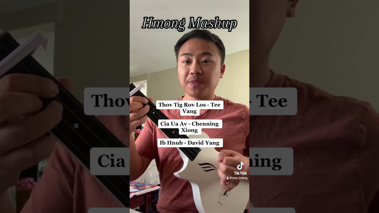 Hmong Mashup (By Max Khang)