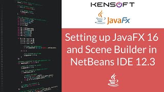 Famous JavaFX Tutorial: How to setup JavaFX 16 and Scene Builder in NetBeans IDE Profile
