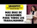 SE APRUEBA DICTAMEN LEY MÁS DÍAS DE VACACIONES