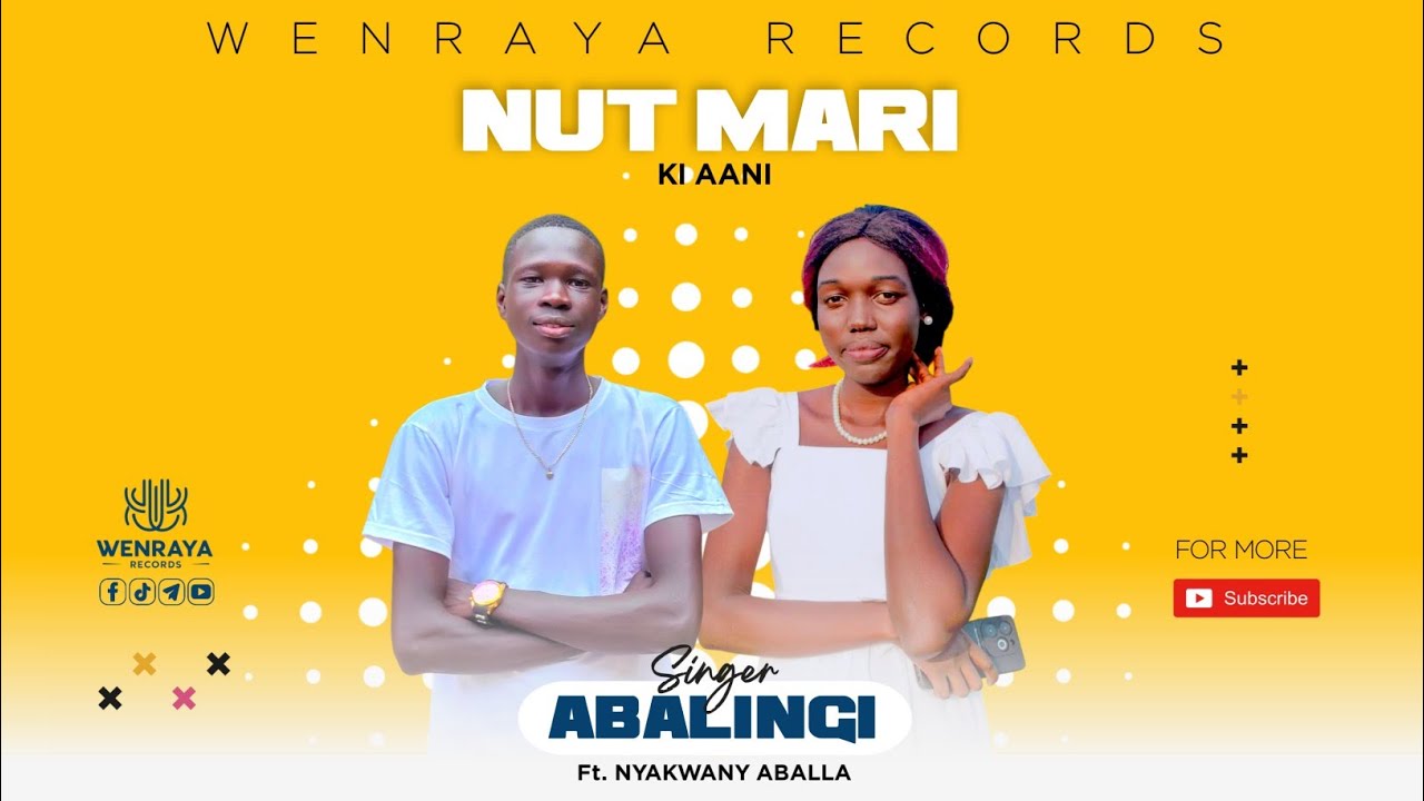 Nut Mari Ki Aani - Abalingi Bachak ft Nyakwany Aballa || Official Audio 2026