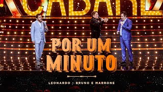 Cabaré - Por Um Minuto @LeonardoCantor e @brunoemarroneoficial  #CabaréRouge