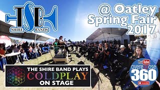 The Shire Band - Live in 360 - Plays the Oatley Fair 2017 - Coldplay On Stage