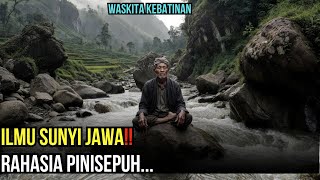 WASKITA: The Silent Knowledge of Javanese Ancestors that Opens the Third Eye