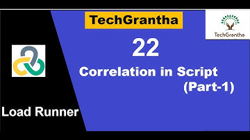 Load Runner Beginner Tutorial 22 -Correlation in Scripting (Part-1) by TechGrantha