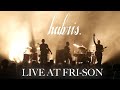 hubris. - Live at Fri-Son [4K]