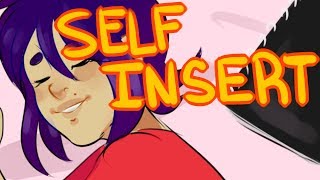 Self Insert [Animation]