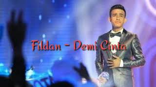 Fildan -  Demi Cinta, Lagu kemenangan D'star (Lirik )