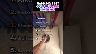 Ranking Best Construction Moments🚧