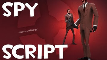 TF2 Spy Script