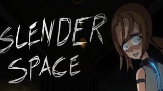 4Harmes: Slender Space + Easter Egg! + (Completed!)