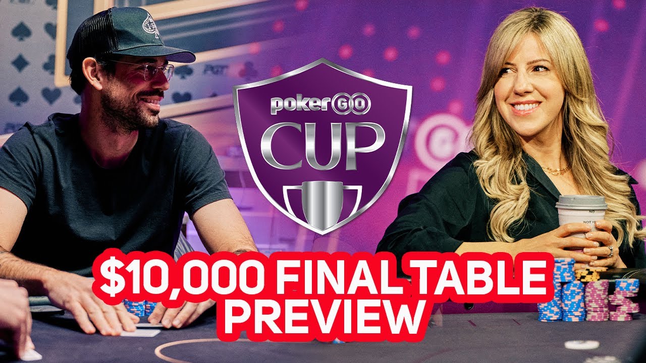 PokerGO Cup $10,000 No Limit Hold'em Event #3 Final Table Preview with Kristen Foxen & Nick