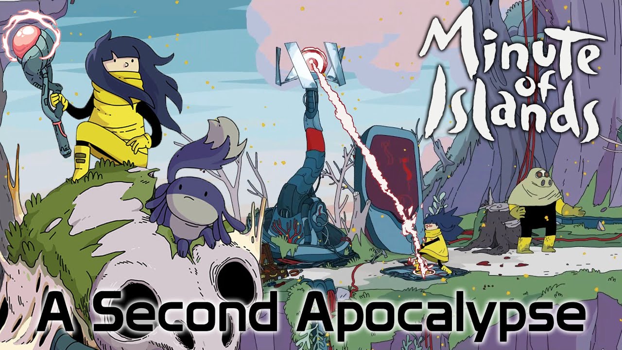 Minute of Islands - A Second Apocalypse