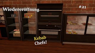 Vorbereitung für die Wiedereröffnung! #21 | Kebab Chefs - Restaurant Simulator