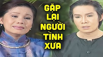 Vũ Linh gặp lại người tình xưa Tài Linh | Cải Lương Xã Hội Vũ Linh Tài Linh Hay Nhất