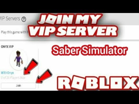 Roblox Vip Servers For Saber Simulator