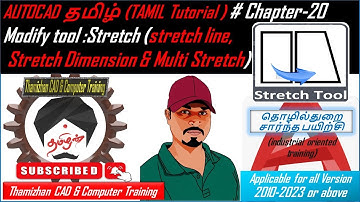 AutoCAD 2D Tutorial Tamil Chapter 20 Modify Tool" How to Stretch | Stretch Dimension | Multi Stretch