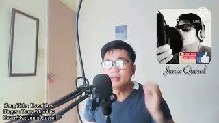 Even Now Barry Manilow Junix Querol Cover