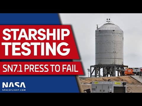LIVE: Starship SN7.1 Press to Failure Test