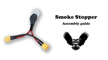 Smoke Stopper - How to build