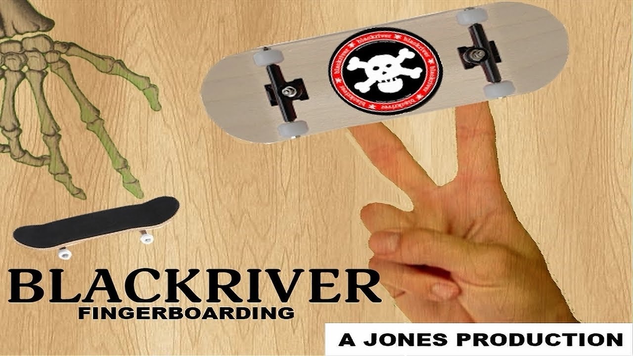 BLACKRIVER FINGERBOARDING YouTube