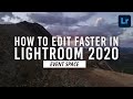 How to Edit Faster in Adobe Lightroom 2020 | B&H Event Space