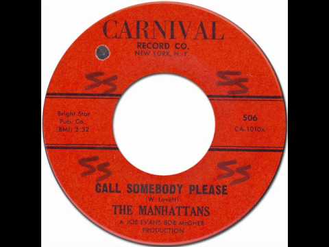 The Manhattans - Call Somebody Please [Carnival/50...