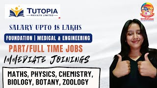 Tutopia & Sri Chaitanya Hirings 2026 | Part/Full Time Jobs | Salary Upto 18 Lakhs | Latest Jobs 2026