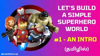 Building a Simple Superhero World! Using Javascript in Tamil -  Intro