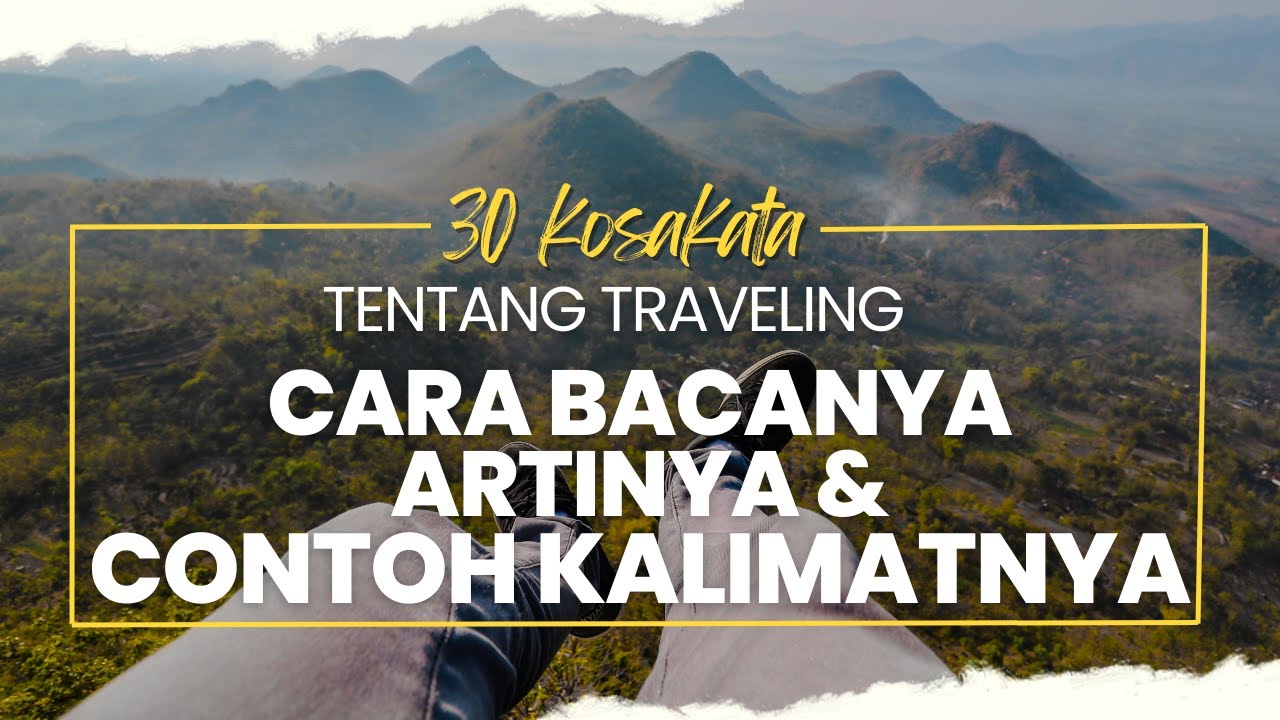 Belajar Bahasa Inggris Untuk Traveling, Artinya, Cara Bacanya & Contoh