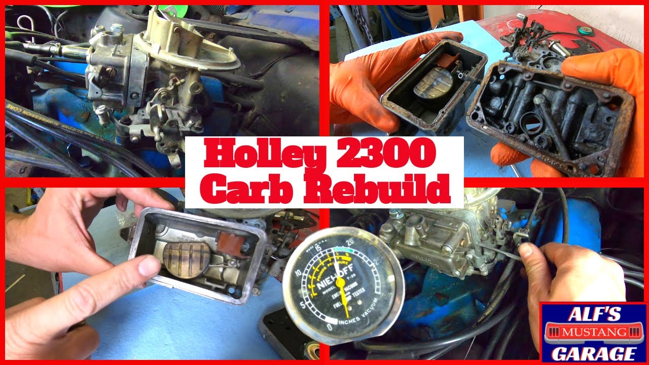 Holley 2300 2 Barrel Carburetor Rebuild 1967 Ford Mustang YouTube