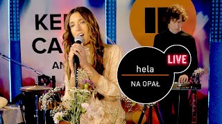 Hela - Na opał - live MUZO.FM