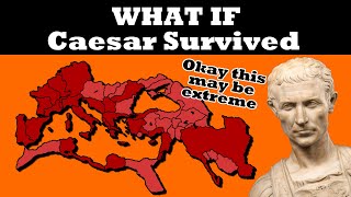 What If Caesar Wasn't Assassinated? by Possible History 183,497 views 2 months ago 18 minutes