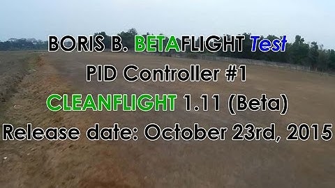 CleanFlight v1.11 Betaflight Test - PID-C#1 - Against The Wind