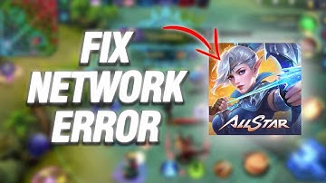 How To Fix Mobile Legends Network Error | Final Solution