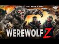 WEREWOLF Z Full Hollywood Horror Movie Hindi Dubbed Julia D Hindi Horror Action Movie