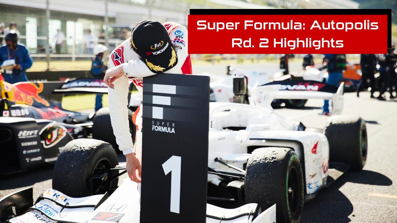 2024 Super Formula Round 2 Autopolis Highlights - YouTube