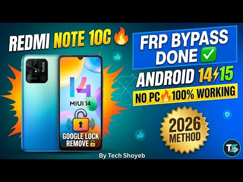 Redmi Note 10C FRP Bypass 2026 🔥 Android 14/15 Google Account Unlock Without PC (100% Working)