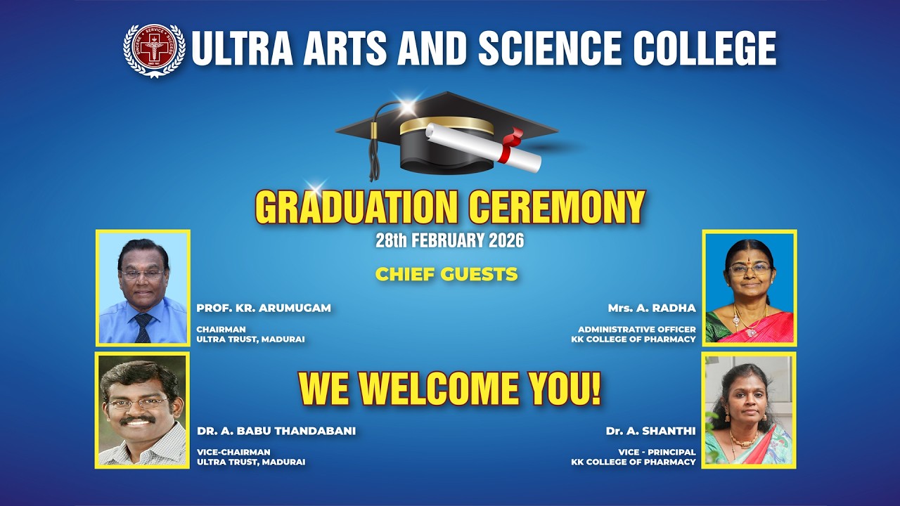 Convocation 2026- Ultra Madurai | பட்டமளிப்பு விழா -2026 - அல்ட்ரா கல்லூரி, மதுரை #convocation2026