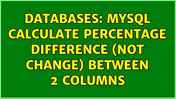 Databases: MySQL Calculate percentage difference (not change) between 2 columns