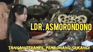 LADRANG ASMORONDONO# TANGAN TERAMPIL PEMBONANGE SRIKANDI MIRI