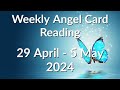Weekly angel card reading 29 april  5 may 2024  change reunion and manifestation  