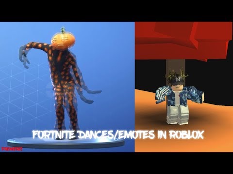 Fortnite Dances Emotes In Roblox Youtube - roblox fortnite dance emotes