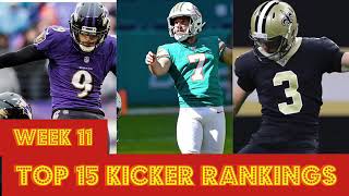 Top 15 Kicker Rankings Week 11 Fantasy Football