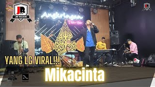 MIKACINTA || CHANDRA ICAN || LIVE PERFORM DENI RANYAY JR MUSIK 
