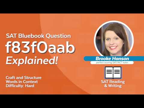 SAT Bluebook Question f83f0aab Explained!